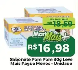 Mart Minas Sabonete pom pom oferta