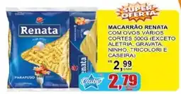 Supermercado Estrela Azul Macarrão renata com ovos vários oferta