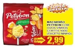 Supermercado Estrela Azul Macarrão petybon com ovos vários cortes oferta