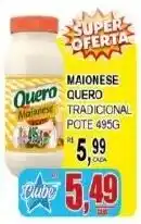 Supermercado Estrela Azul Maionese quero tradicional oferta