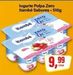 Rede Supermarket Iogurte Polpa Zero Itambé Sabores oferta