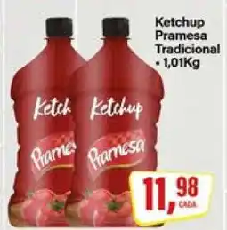 Rede Supermarket Ketchup Pramesa Tradicional oferta