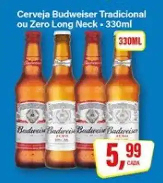 Rede Supermarket Cerveja Budweiser Tradicional ou Zero Long Neck oferta