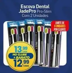 Rede Bom Lugar Escova Dental JadePro Pro-Slim oferta