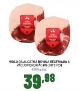 Cooper Miolo da alcatra bovina resfriada a vácuo perdigão kg (inteiro) oferta
