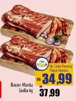 Proença Supermercados Bacon Manta Sadia kg oferta