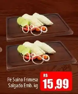 Proença Supermercados Pé Suíno Frimesa Salgado oferta