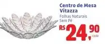 Camiño supermercados Centro de Mesa Vitazza Folhas Naturais Sem Pé oferta