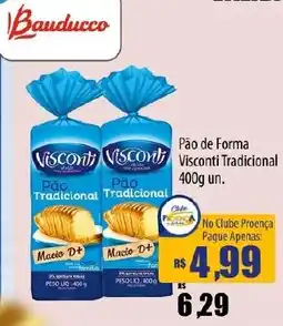 Proença Supermercados Pão de Forma Visconti Tradicional oferta
