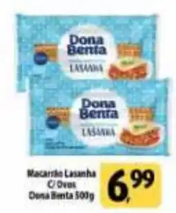 Coelho Diniz Macarrão Lasanha C/ Ovos Dona Benta oferta