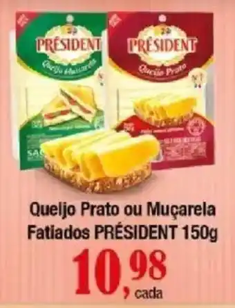 Supermercados Unidos Queijo Prato ou Muçarela Fatiados PRÉSIDENT oferta