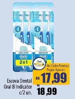 Proença Supermercados Escova Dental Oral B Indicator oferta