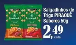 Supermercados Unidos Salgadinhos de Trigo PIRAQUÊ Sabores oferta