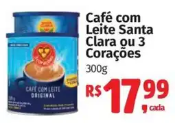 Mix Mateus Café com Leite Santa Clara ou 3 Corações oferta