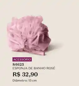 O Boticário esponja de banho rosé oferta