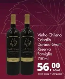 Delta Supermercados vinho chileno caballo dorado gran reserva famiglia oferta