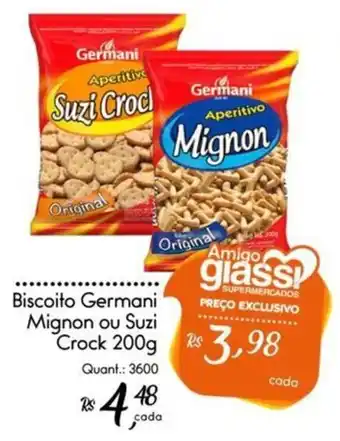 Giassi Supermercados Biscoito Germani Mignon ou Suzi Crock oferta