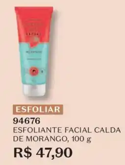 O Boticário esfoliante facial calda de morango oferta