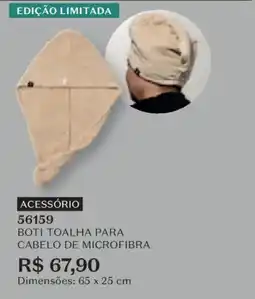 O Boticário Boti toalha para cabelo de microfibra oferta