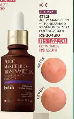 O Boticário Ácido mandélico + tranexâmico 5% sérum de alta potência oferta