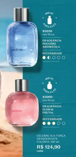 O Boticário Celebre sua força desodorante colônia, oferta