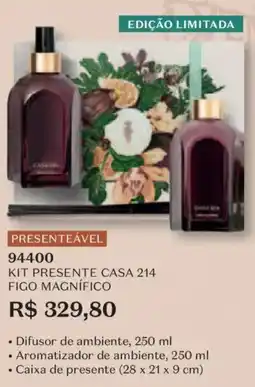 O Boticário Kit presente casa 214 figo magnifico oferta