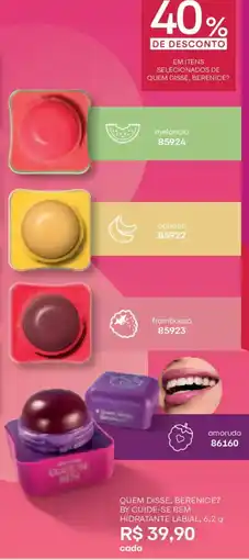 O Boticário Quem disse, berenice? hidratante labial oferta