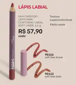 O Boticário Nah cardoso lápis para contorno labial soft liner, oferta