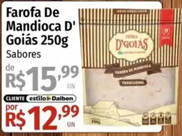 Supermercado Dalben Farofa de mandioca d'goiás sabores oferta