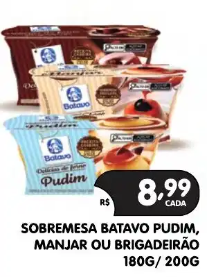 Supermercados Real Sobremesa batavo pudim, manjar ou brigadeirão oferta