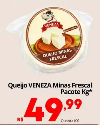 Queijo veneza minas frescal