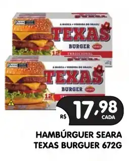 Supermercados Real Hambúrguer seara texas burguer oferta