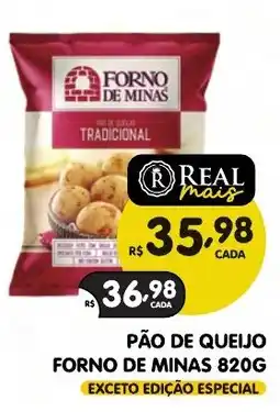 Supermercados Real pão de queijo forno de minas edição especial oferta