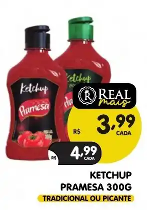 Supermercados Real ketchup pramesa oferta
