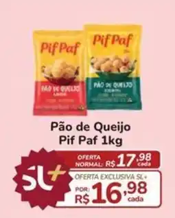 Super Luna Pão de Queijo Pif Paf oferta