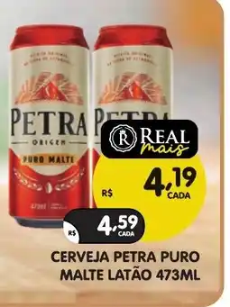 Supermercados Real Cerveja petra puro malte oferta