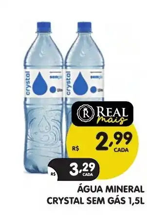 Supermercados Real Água mineral crystal sem gás oferta