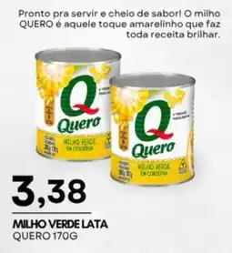 Mercadão Atacadista Milho verde lata quero 170g oferta