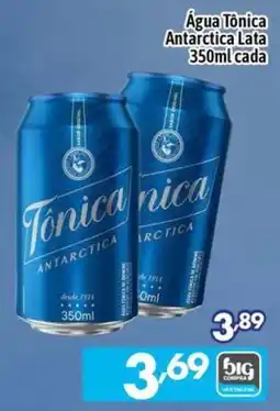 Supermercados Big Compra Água Tônica Antarctica oferta