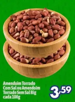 Supermercados Big Compra Amendoim Torrado Com Sal ou Amendoim Torrado Sem Sal Big oferta