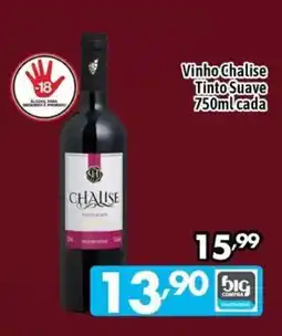 Supermercados Big Compra Vinho Chalise Tinto Suave oferta