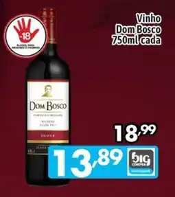 Supermercados Big Compra Vinho Dom Bosco oferta