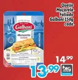 Supermercados Big Compra Queijo Muçarela Fatiado oferta