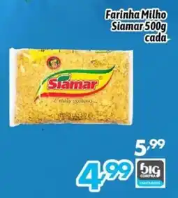 Supermercados Big Compra Farinha Milho Siamar oferta