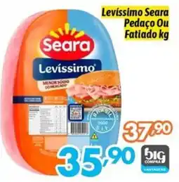 Supermercados Big Compra Levissimo seara oferta