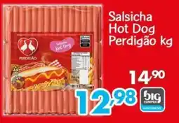 Supermercados Big Compra Salsicha Hot Dog Perdigão oferta