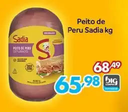 Supermercados Big Compra Peito de Peru Sadia oferta