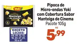 Supermercados Jau Serve Pipoca de Micro-ondas Yoki com Cobertura Sabor Manteiga de Cinema oferta