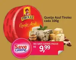 Supermercados Savegnago Queijo Azul Tirolez oferta