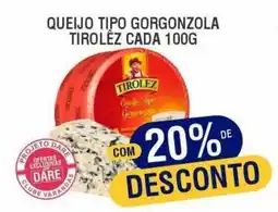 Supermercados Varandas Queijo tipo gorgonzola tirolêz oferta